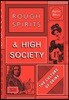 Rough Spirits & High Society: The Culture of Drink