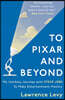To Pixar and Beyond