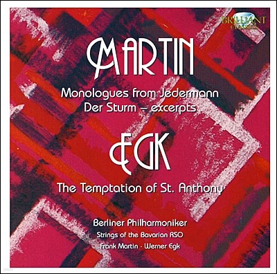Frank Martin 마르탱: 예더만의 여섯가지 독백 & 폭풍 / 베르너 에크: 안토니의 유혹 (Martin : 6 Monologues From Jedermann , Der Sturm)