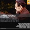 Curtis Macomber / Maxine Neuman 아놀드 로스너: 실내악 작품집 - 바이올린 소나타, 첼로 소나타, 바순 소나타 외 (Arnold Rosner: Chamber Music - Violin Sonata, Cello Sonata, Bassoon Sonata)