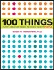 100 Things Every Designer Needs to Know about People