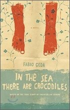 In the Sea There Are Crocodiles