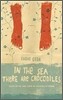 In the Sea There Are Crocodiles