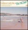 Couleur Cafe Bis - Re Now: Mixed by DJ KGO (쿨레르 카페 비스 시리즈 - 리 나우)
