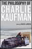 The Philosophy of Charlie Kaufman