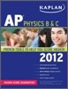Kaplan AP Physics B & C 2012