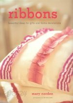 Ribbons: Beautiful Ideas for Gifts and Home Decorations (Paperback) 