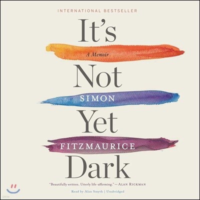 It's Not Yet Dark Lib/E