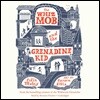The Whiz Mob and the Grenadine Kid