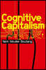 Cognitive Capitalism