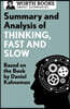 Summary and Analysis of Thinking, Fast and Slow: Based on the Book by Daniel Kahneman