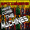 Spizzenergi - Here Come The Machines (7 inch Single LP)