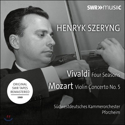 Henryk Szeryng 비발디: 사계 / 모차르트: 바이올린 협주곡 5번 - 헨릭 셰링, 포츠하임 남서독일 실내 관현악단 (Vivaldi: Four Seasons / Mozart: Violin Concerto KV219)