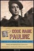 Code Name Pauline