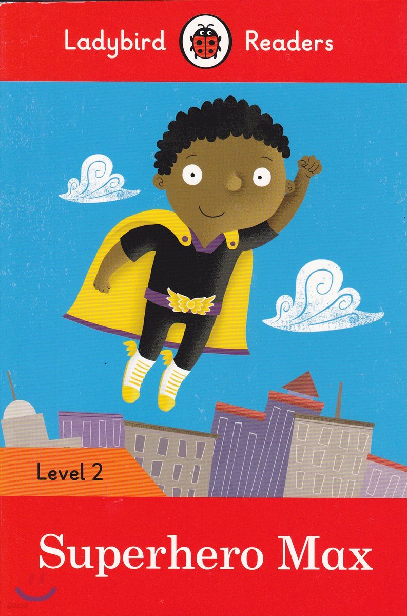 Ladybird Readers 2 : Superhero Max : Student Book