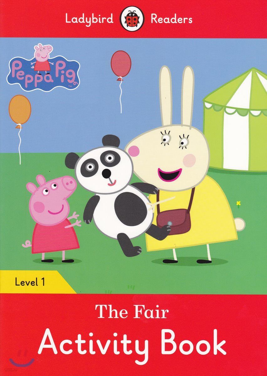 Ladybird Readers 1 : Peppa Pig: The Fair : Activity Book