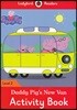 Ladybird Readers 2 : Peppa Pig: Daddy Pig's New Van : Activity Book