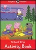 Ladybird Readers 2 : Peppa Pig: School Bus Trip : Activity Book