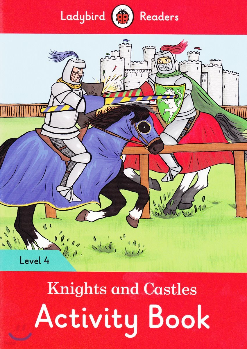 Ladybird Readers 4 : Knights and Castles : Activity Book