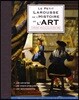Le Petit Larousse de l'histoire de l'Art