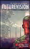 Futurevision: 20 Stories About The Future By 20 Australian Authors