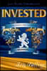 Invested