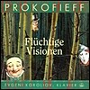Evgeni Koroliov 에브게니 코롤리오프 - 프로코피에프: 피아노 작품집 (Prokofiev: Fluchtige Visionen)
