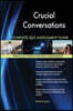 Crucial Conversations Complete Self-Assessment Guide