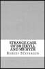 Strange Case of Dr Jekyll and MR Hyde