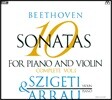 Joseph Szigeti 베토벤: 바이올린 소나타 전곡 1집 - 요제프 시게티, 클라우디오 아라우 (Beethoven: 10 Sonatas for Piano and Violin Complete Vol.1)