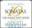 Joseph Szigeti 베토벤: 바이올린 소나타 전곡 2집 - 요제프 시게티, 클라우디오 아라우 (Beethoven: 10 Sonatas for Piano and Violin Complete Vol.II)