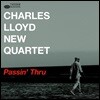 Charles Lloyd New Quartet (찰스 로이드 뉴 쿼텟) - Passin' Thru