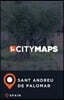 City Maps Sant Andreu De Palomar Spain