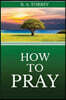 How to Pray