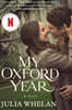 My Oxford Year [Movie Tie-In]