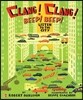 Reading Wonders Literature Big Book: Clang! Clang! Beep! Beep! Listen to the City Grade K