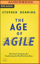 The Age of Agile: How Smart Companies Are Transforming the Way Work Gets Done