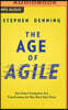 The Age of Agile: How Smart Companies Are Transforming the Way Work Gets Done