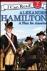 Alexander Hamilton: A Plan for America