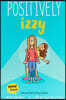 Positively Izzy