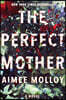 The Perfect Mother