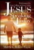 Jesus Speaking Today: Book Inspired by Jesus Calling and Jesus Today