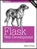 Flask Web Development: Developing Web Applications with Python