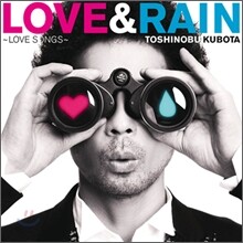 Toshinobu Kubota - Love & Rain ~Love Songs~