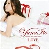 Yuna Ito - Love: Single Best 2005-2010