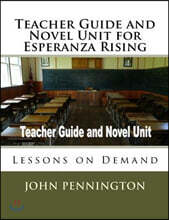 Teacher Guide and Novel Unit for Esperanza Rising: Lessons on Demand