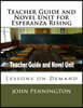 Teacher Guide and Novel Unit for Esperanza Rising: Lessons on Demand