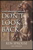 A Voice From Heaven Proclaims: Don't Look Back