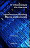 IT Infrastructure Architecture - Infrastructure Building Blocks and Concepts Third Edition
