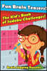 Fun Brain Teasers! The Kid's Book of Sudoku Challenges!